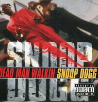 Snoop Dogg: Dead Man Walkin'